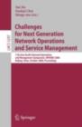 Image for Challenges for next generation network operations and service management: 11th Asia-Pacific Network Operations and Management Symposium APNOMS 2008, Beijing, China, October 22-24, 2008, proceedings : 5297