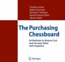 Image for The purchasing chessboard  : 64 methods to reduce cost and increase value with suppliers