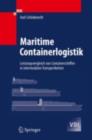 Image for Maritime Containerlogistik: Leistungsvergleich von Containerschiffen in intermodalen Transportketten