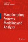 Image for Manufacturing Systems Modeling and Analysis