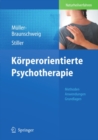 Image for Korperorientierte Psychotherapie: Methoden - Anwendungen - Grundlagen
