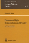 Image for Plasmas at High Temperature and Density: Applications and Implications of Laser-Plasma Interaction