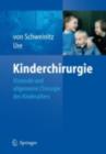 Image for Kinderchirurgie: Viszerale und allgemeine Chirurgie des Kindesalters