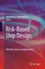 Image for Risk-based ship design: methods, tools and applications