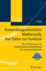 Image for Anwendungsorientierte Mathematik : Von Daten Zur Funktion.