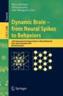 Image for Dynamic Brain - from Neural Spikes to Behaviors