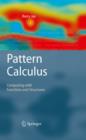 Image for Pattern calculus: computing with functions and structures