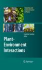 Image for Plant-environment interactions: from sensory plant biology to active plant behaviour