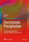 Image for Electrostatic precipitation  : 11th International Conference on Electrostatic Precipitation, Hangzhou, 2008