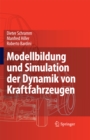 Image for Modellbildung und Simulation der Dynamik von Kraftfahrzeugen