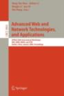Image for Advanced Web and Network Technologies, and Applications: APWeb 2008 International Workshops: BIDM, IWHDM, and DeWeb Shenyang, China, April 26-28, 2008, Shenyang, China Revised Papers