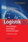 Image for Logistik: Grundlagen - Strategien - Anwendungen