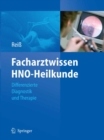 Image for Facharztwissen HNO-Heilkunde: Differenzierte Diagnostik und Therapie