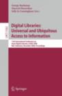 Image for Digital Libraries: Universal and Ubiquitous Access to Information: 11th International Conference on Asian Digital Libraries, ICADL 2008, Bali, Indonesia, December 2-5, 2008, Proceedings : 5362