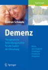 Image for Demenz: Therapeutische Behandlungsansatze fur alle Stadien der Erkrankung