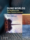 Image for Dune Worlds: How Windblown Sand Shapes Planetary Landscapes