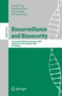 Image for Biosurveillance and Biosecurity: International Workshop, BioSecure 2008, Raleigh, NC, USA, December 2, 2008. Proceedings