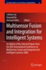 Image for Multisensor Fusion and Integration for Intelligent Systems: An Edition of the Selected Papers from the IEEE International Conference on Multisensor Fusion and Integration for Intelligent Systems 2008