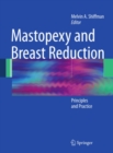 Image for Mastopexy and breast reduction: principles and practice