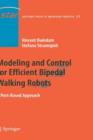 Image for Modeling and Control for Efficient Bipedal Walking Robots