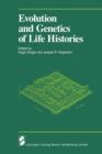 Image for Evolution and Genetics of Life Histories