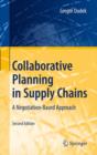 Image for Collaborative planning in supply chains  : a negotiation-based approach