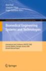 Image for Biomedical Engineering Systems and Technologies: International Joint Conference, BIOSTEC 2008 Funchal, Madeira, Portugal, January 28-31, 2008, Revised Selected Papers : 25