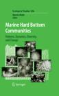 Image for Marine hard bottom communities: patterns, dynamics, diversity and change : v. 206