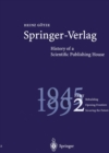 Image for Springer-Verlag: History of a Scientific Publishing House: Part 2: 1945 - 1992. Rebuilding - Opening Frontiers - Securing the Future
