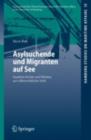 Image for Asylsuchende Und Migranten Auf See: Staatliche Rechte Und Pflichten Aus Volkerrechtlicher Sicht : 15