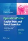 Image for Stapled Transanal Rectal Resection : with Contour Transtar Curved Cutter Spapler Procedure Set