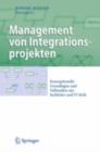 Image for Management von Integrationsprojekten: Konzeptionelle Grundlagen und Fallstudien aus fachlicher und IT-Sicht