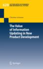 Image for The Value of Information Updating in New Product Development