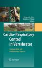 Image for Cardio-respiratory control in vertebrates: comparative and evolutionary aspects