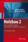 Image for Holzbau 2: Dach- und Hallentragwerke nach DIN 1052 (neu 2008) und Eurocode 5