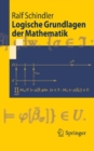 Image for Logische Grundlagen der Mathematik