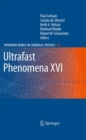 Image for Ultrafast phenomena XVI: proceedings of the 16th International Conference