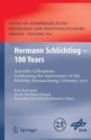 Image for Hermann Schlichting - 100 Years: Scientific Colloquium Celebrating the Anniversary of His Birthday, Braunschweig, Germany 2007