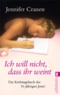 Image for Ich will nicht, dass ihr weint!