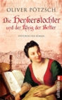Image for Die Henkerstochter Und Der Konig Der Bettler
