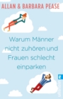 Image for Warum Manner nicht zuhoren und Frauen schlecht einparken
