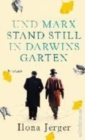 Image for Und Marx stand still in Darwins Garten