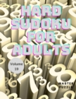 Image for Hard Sudoku for Adults - The Super Sudoku Puzzle Book Volume 19