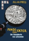 Image for Finde den Ta>ter - Die Schatzkarte von Lilienstein
