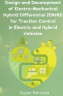 Image for Design and Development of Electro-Mechanical hybrid Differential for Traction Control in Electric and hybrid Vehicles