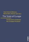 Image for The State of Europe : Transformation of Statehood from a European Perspective