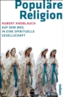 Image for Populare Religion: Auf dem Weg in eine spirituelle Gesellschaft