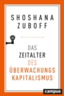 Image for Das Zeitalter des Uberwachungskapitalismus