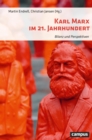 Image for Karl Marx im 21. Jahrhundert: Bilanz und Perspektiven