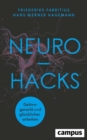 Image for Neurohacks: Gehirngerecht und glucklicher arbeiten